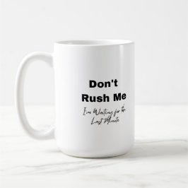 Rena mig inte på en kaffemugg