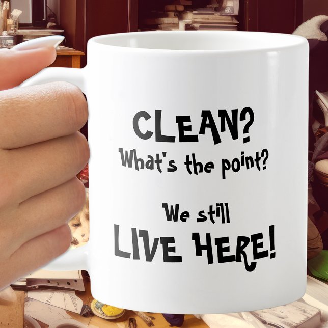 Rena? Vad är poängen? Vi bor fortfarande här! Text Kaffemugg (Skapare uppladdad)