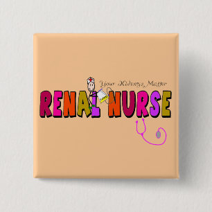 Renal sjuksköterska "din njuremateria ", knapp