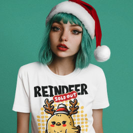 Renar säljs ut, Chick det är, Cute Helgdag Chick T Shirt