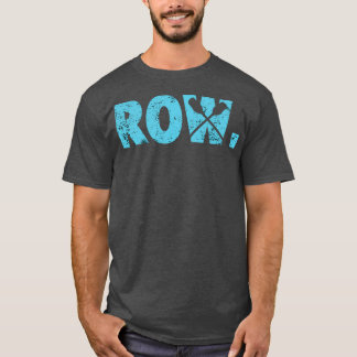 Renderad för rowers kayak ampamp canoe vatten spo t shirt
