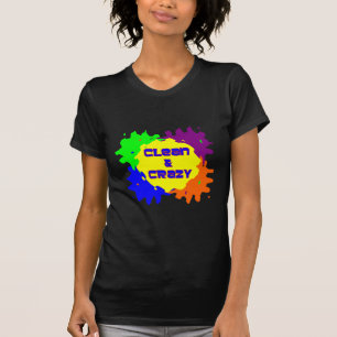 Rengör och Crazy T Shirt