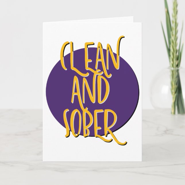 Rengör och sober Recovery Slogan-årsdag Kort (Framsida)