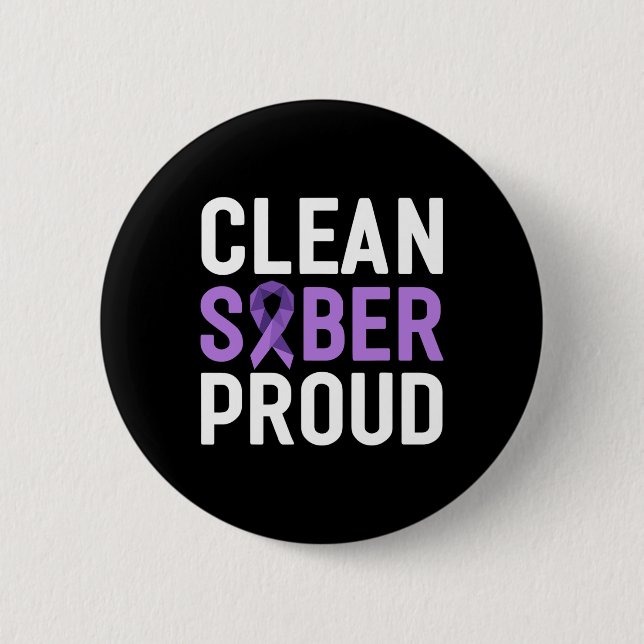Rengör sober Proud End Addence Overdose Awareness Knapp (Framsida)