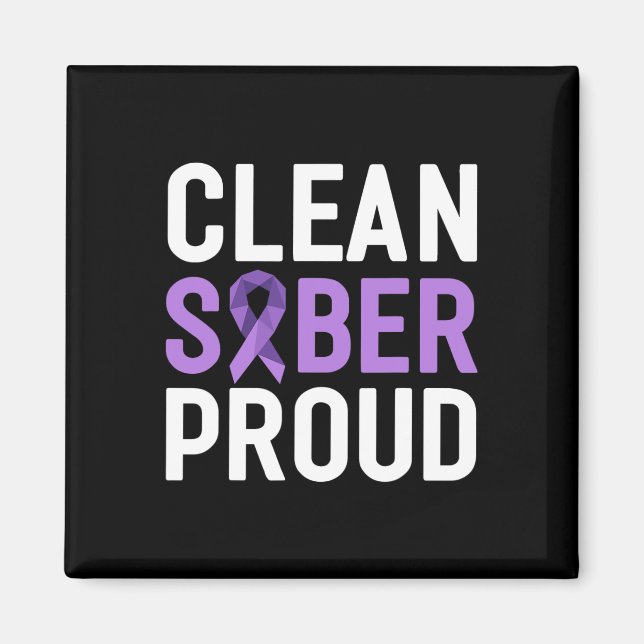 Rengör sober Proud End Addence Overdose Awareness Magnet (Framsidan)