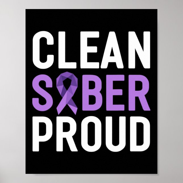 Rengör sober Proud End Addence Overdose Awareness Poster (Framsidan)