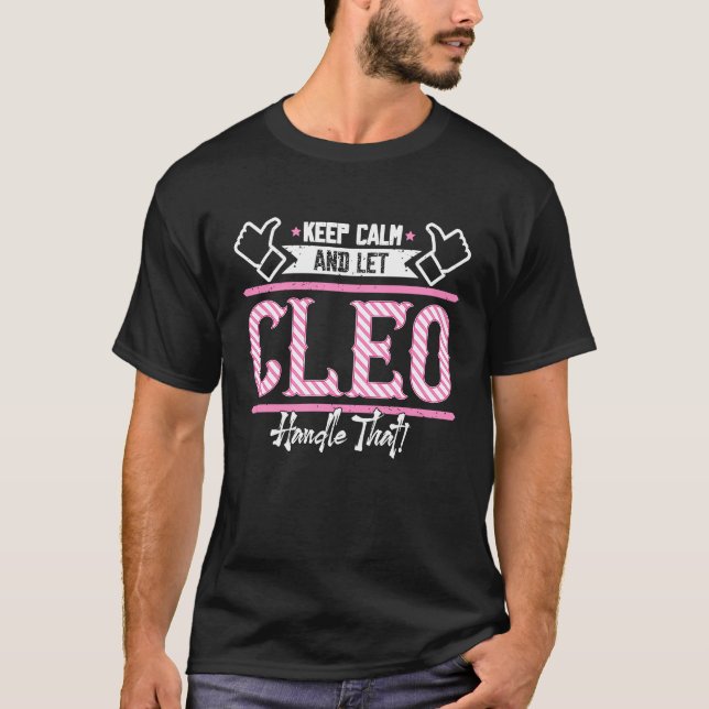 Rensa Behållans Lugn och låt Cleo hantera den T Shirt (Framsida)