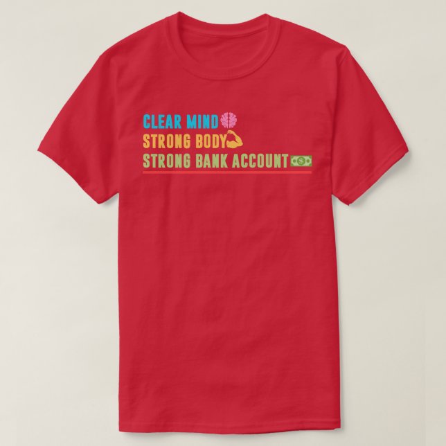 Rensa konto för starkt brödtext med starkt bankkon t shirt (Design framsida)