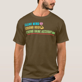 Rensa konto för starkt brödtext med starkt bankkon t shirt