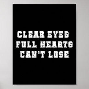 Rensa Ögon Fullt Hearts kan inte förlora Poster