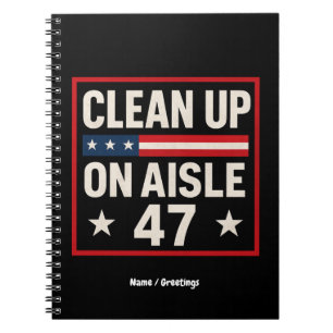 Rensa på Aisle 47 Anti Trump-funny politisk Anteckningsbok