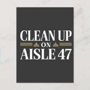 Rensa på Aisle 47 Anti Trump Humor Vykort
