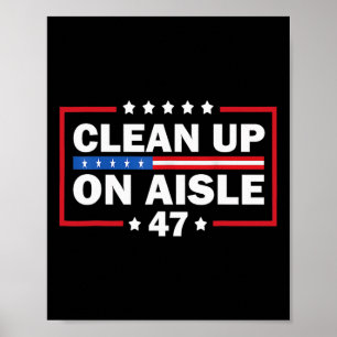 Rensa på Aisle 47 Impeach 47 Anti-Trump Preside Poster