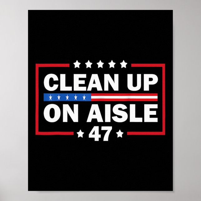 Rensa på Aisle 47 Impeach 47 Anti-Trump Preside Poster (Framsidan)