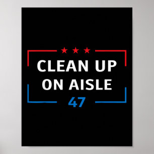 Rensa på Aisle 47 Impeach 47 Anti-Trump Preside Poster