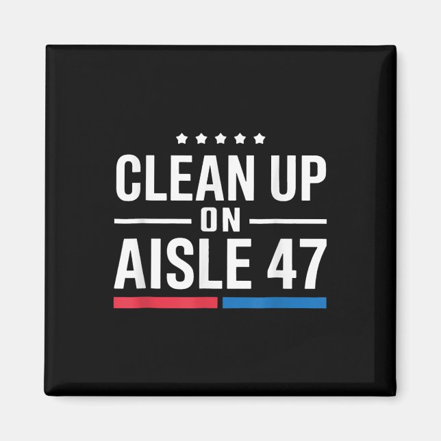 Rensa på Aisle 47 Magnet (Framsidan)