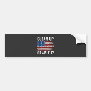 Rensa på Aisle 47 Shirt Impeach 47 Anti Trump 8 Bildekal
