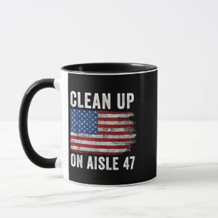 Rensa på Aisle 47 Shirt Impeach 47 Anti Trump 8 Mugg
