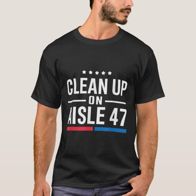 Rensa på Aisle 47 T Shirt (Framsida)