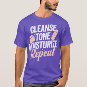 Rensa Tone Moisturize Repeat Esthetician Gift T Shirt