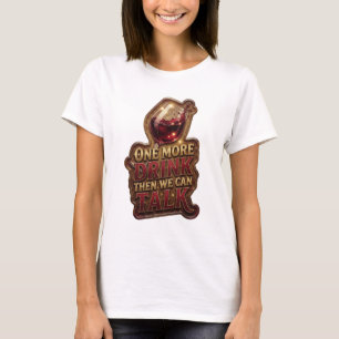 Rent guld EN TILL DRUNK SÅ KAN VI PRATA T Shirt