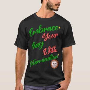 Rent positiv motiveringsgåva av beslutsamhet t shirt