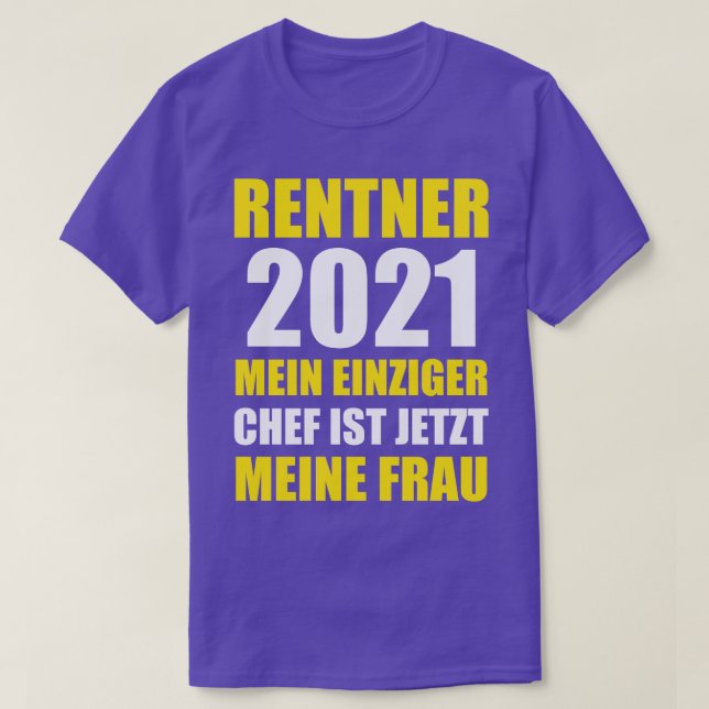 Rentner 2021 Rente Geschenk Pensionierung T Shirt (Design framsida)