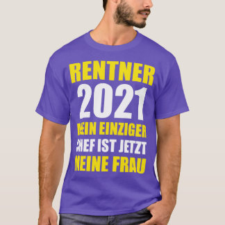 Rentner 2021 Rente Geschenk Pensionierung T Shirt