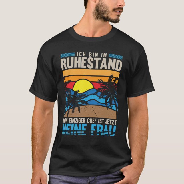 Rentner Mann Spruch Frau ist Chef Ruhestand Rente T Shirt (Framsida)