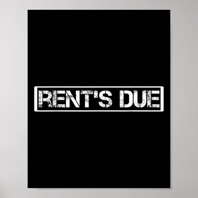 Rents Due Shirt,funny New Year Rent Is Due Motivat Poster (Framsidan)