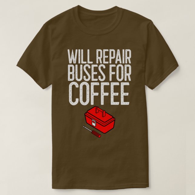 Reparerar Buss för kaffemekanisk gåva T Shirt (Design framsida)