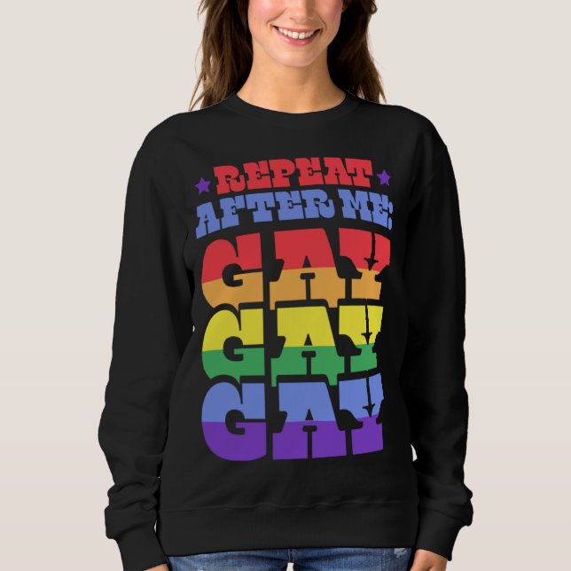 Repeat After Me Gay Liberal Florida LGBTQ Ally Pri T Shirt (Framsida)