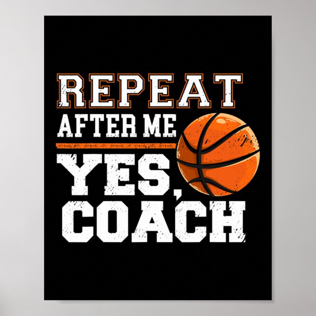 Repeat After Me Yes Coach Sketll Trainer Coaching  Poster (Framsidan)