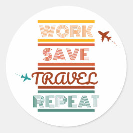 Repetera arbetsresor - Äventyr och Spara Älskare Runt Klistermärke
