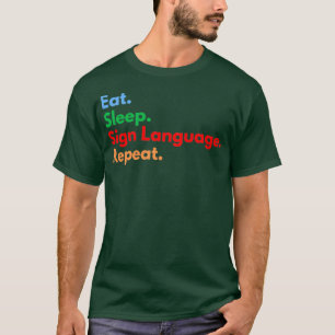 Repetera Eat-vänstra teckenspråk T Shirt