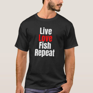 Repetera levande Kärlek-fisk T Shirt