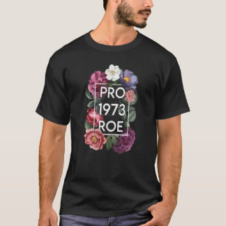 Reproductive rights Pro Choice Roe VS Wade Feminis T Shirt