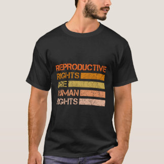 Reproduktiva Höger är HU-Höger T Shirt