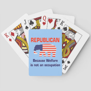 Republican - eftersom välfärd inte är ett yrke casinokort