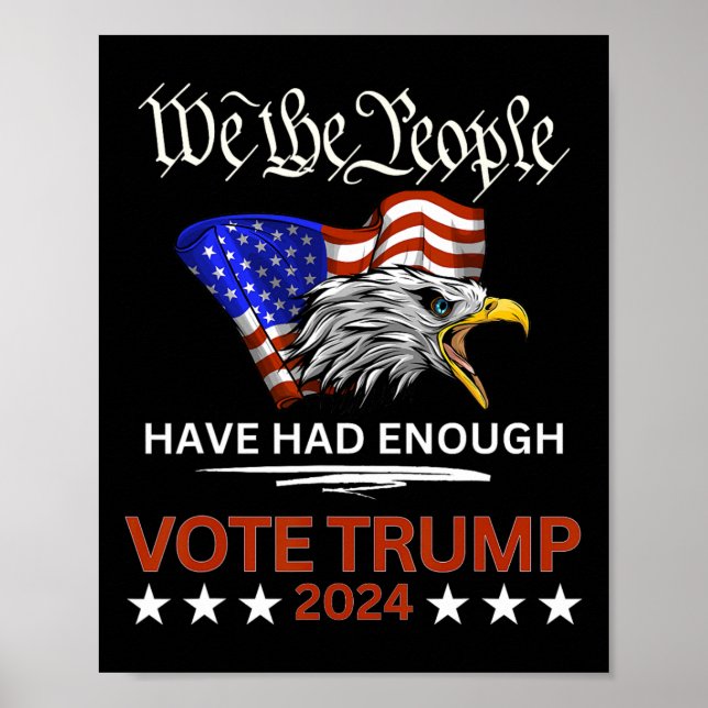 Republican Vote Trump 2024 Vi har haft folket Poster (Framsidan)