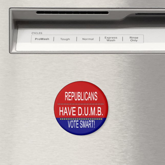 Republicaner har D.U.M.B. Magnet (In Situ (Dishwasher))