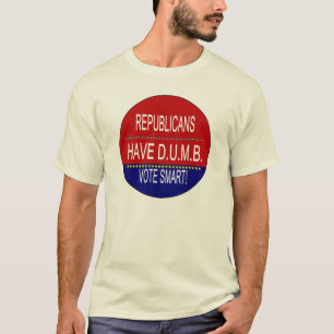Republicaner har D.U.M.B. Tröja