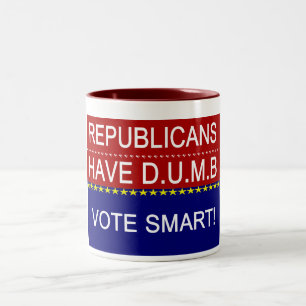 Republicaner har D.U.M.B. Två-Tonad Mugg