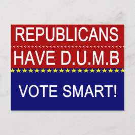 Republicaner har D.U.M.B. Vykort