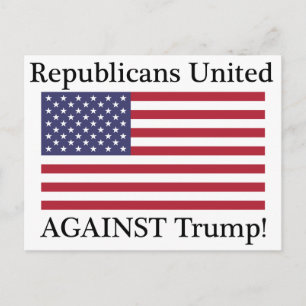 Republicans United Against Trump Vykort
