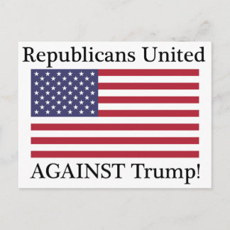 Republicans United Against Trump Vykort