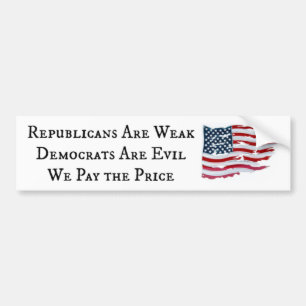 Republicans Weak - Demokratiers Ondskårt Bildekal