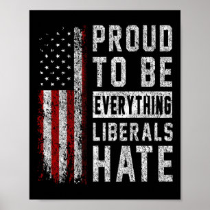 Republikan stolt över att vara allt som liberaler poster
