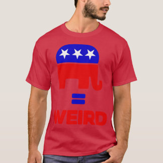 Republikaner är Konstig T Shirt