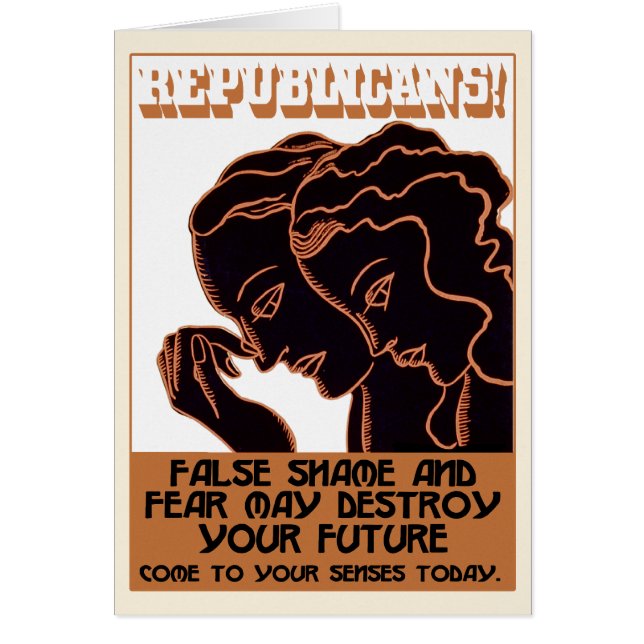 Republikaner! Falsk skam och skräck [kortet] Hälsningskort (Framsidan)